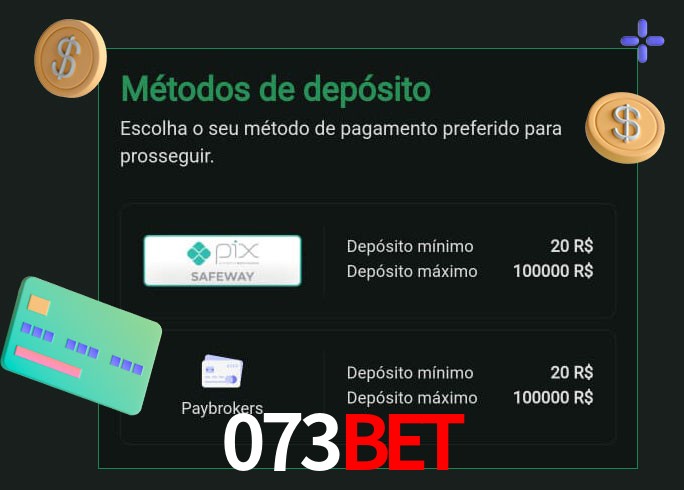 O cassino 073Bet oferece uma grande variedade de métodos de pagamento
